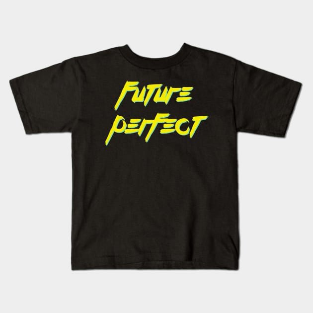 Future Perfect Cyber Futuristic Kids T-Shirt by LegitHooligan